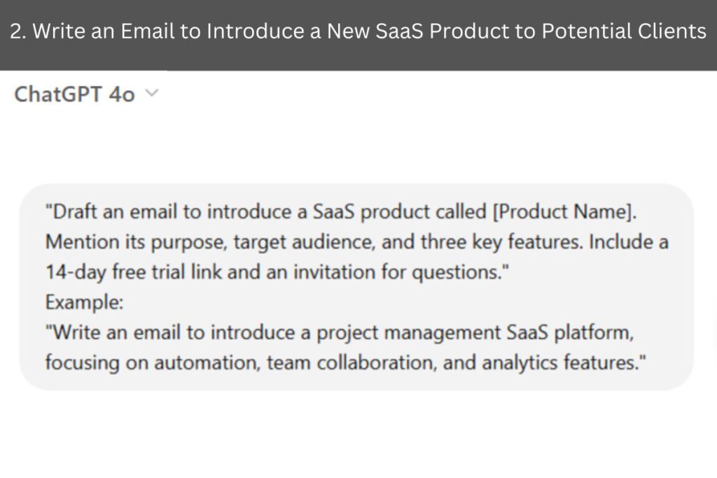 Screenshot of a task prompt asking to draft an email to introduce a new SaaS product to potential clients. The instructions specify including the product's purpose, target audience, three key features, a 14-day free trial link, and an invitation for questions. An example is provided, introducing a project management SaaS platform with features like automation, team collaboration, and analytics.